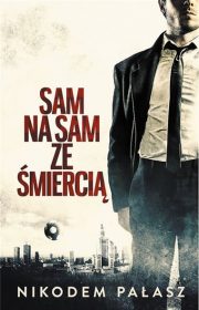 Sam na sam ze śmiercią