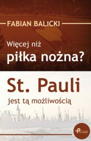 Więcej niż piłka nożna? St. Pauli jest tą możliwością