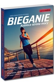 Bieganie. Kobieca strona mocy