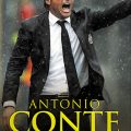 Antonio Conte. Głowa, serce i nogi Recenzja