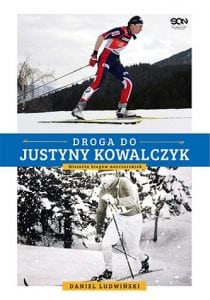 Droga do Justyny Kowalczyk. Historia biegów narciarskich