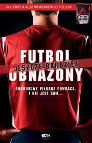 Futbol jeszcze bardziej obnażony