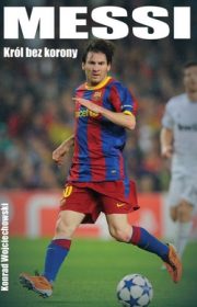 Messi. Król bez korony