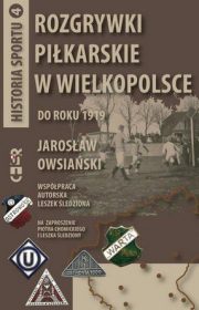 Rozgrywki piłkarskie w Wielkopolsce do roku 1919