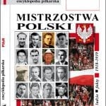 Mistrzostwa Polski. Stulecie. Tom I