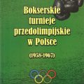 Bokserskie turnieje przedolimpijskie w Polsce (1958-1967)