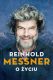 Messner o życiu