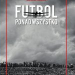 Futbol ponad wszystko. Historia piłki kopanej na Górnym Śląsku. 1939-1945