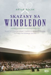 Wimbledon okiem Artura Rolaka