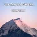 Literatura górska – kto wybierze najlepsze książki w tej kategorii?