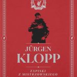 Jurgen Klopp. Zapiski z mistrzowskiego sezonu