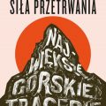 Górskie tragedie według Szczytomaniaka