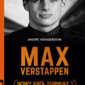 Max Verstappen. Nowy król Formuły 1