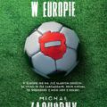 Jak (nie) grać w Europie