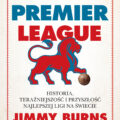 Historia Premier League w kolejnej odsłonie